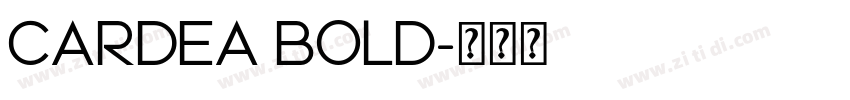 CARDEA BOLD字体转换